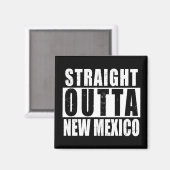 Straight Outta New Mexico Word Art Magneet (Voorkant / Achterkant)