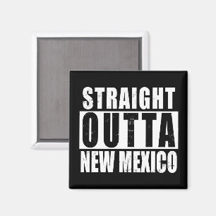 Straight Outta New Mexico Word Art Magneet