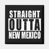 Straight Outta New Mexico Word Art Magneet (Voorkant)