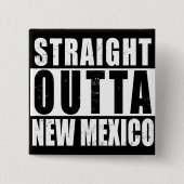 Straight Outta New Mexico Word Art Vierkante Button 5,1 Cm (Voorkant)