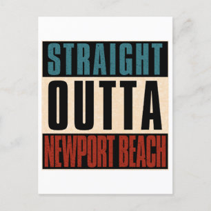 Straight Outta Newport Beach Californië Verenigde  Briefkaart