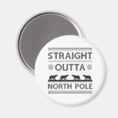 Straight Outta North Pole Magneet (Voorkant / Achterkant)