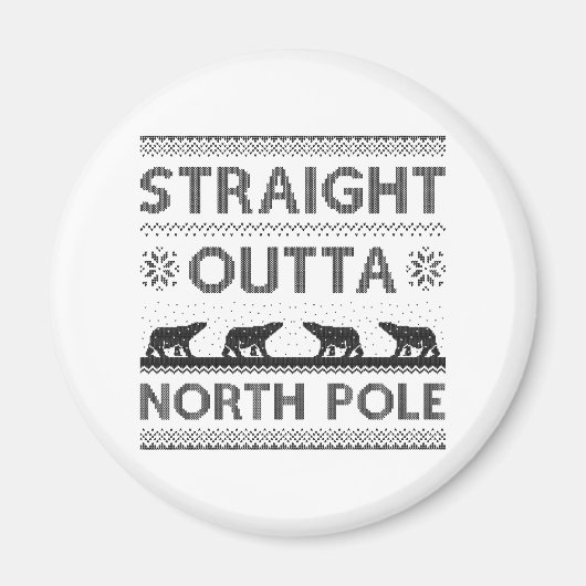 Straight Outta North Pole Magneet (Voorkant)