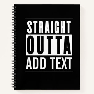 Straight Outta... Notitieboek – Creëer van jezelf