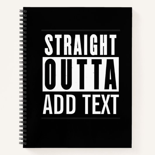 Straight Outta... Notitieboek – Creëer van jezelf (Voorkant)