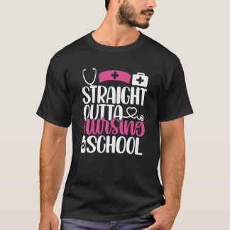 Straight Outta Nursing School Future Nurse Verpleg T-shirt