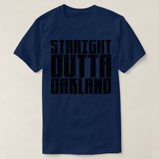 Straight Outta Oakland 1 T-shirt (Design voorkant)