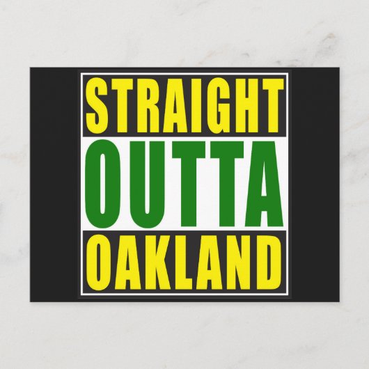 Straight Outta Oakland Green Briefkaart (Voorkant)