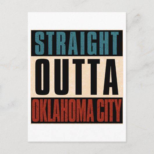 Straight Outta Oklahoma City Oklahoma OK Feestdagenkaart (Voorkant)