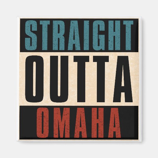 Straight Outta Omaha Nebraska NE Magneet (Voorkant)