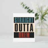 Straight Outta Orem Utah UT Briefkaart (Staand voorkant)