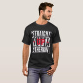 Straight Outta Other kin Funny Graphic T-shirt (Voorkant volledig)