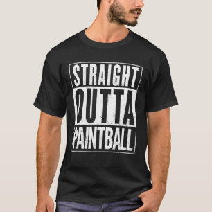 Straight Outta Paintball Funny T-shirt