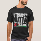 Straight Outta Palestine Flag T-shirt (Voorkant)