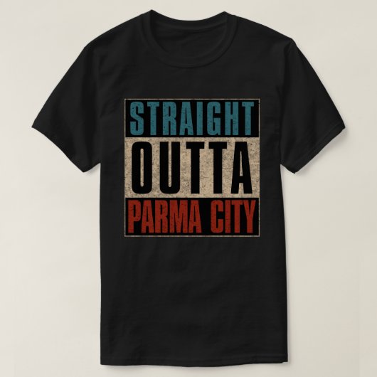 Straight Outta Parma Ohio OH T-shirt (Design voorkant)