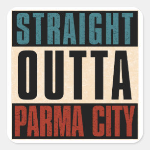 Straight Outta Parma Ohio OH Vierkante Sticker