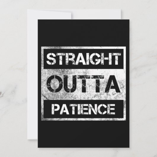 Straight Outta Patience Funny 8 Save The Date (Voorkant)
