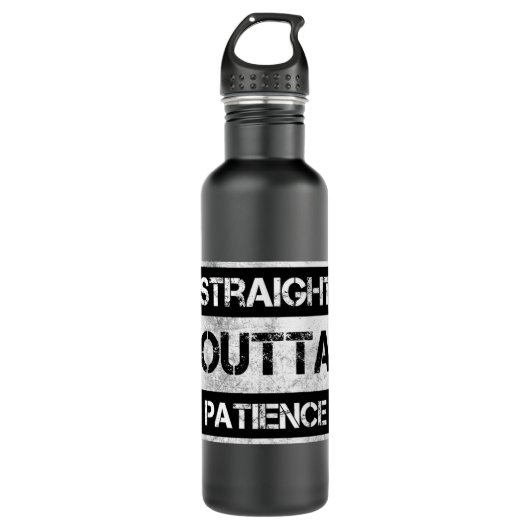 Straight Outta Patience Funny 8 Waterfles (Voorkant)