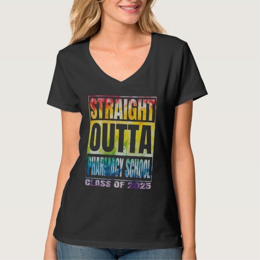 Straight Outta Pharmacy School Graduation Class Of T-shirt (Voorkant)