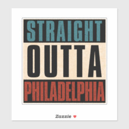 Straight Outta Philadelphia Pennsylvania PA Vereni Sticker