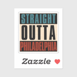Straight Outta Philadelphia Pennsylvania PA Vereni Sticker