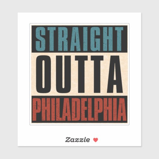 Straight Outta Philadelphia Pennsylvania PA Vereni Sticker (Vel)