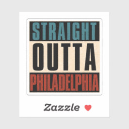 Straight Outta Philadelphia Pennsylvania PA Vereni Sticker
