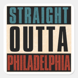 Straight Outta Philadelphia Pennsylvania PA Vereni Vierkante Sticker