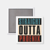 Straight Outta Phoenix Arizona AZ Verenigde Staten Magneet (Voorkant / Achterkant)