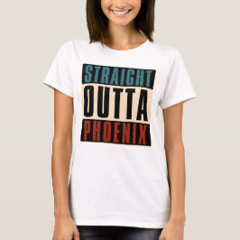 Straight Outta Phoenix Arizona AZ Verenigde Staten T-shirt