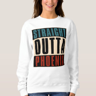 Straight Outta Phoenix Arizona AZ Verenigde Staten Trui