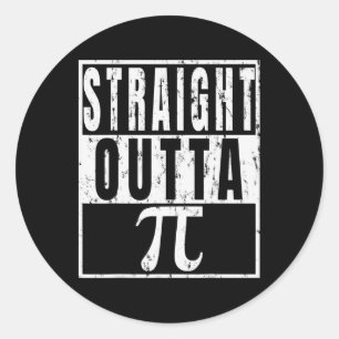 Straight Outta Pi - Pi Day Grappig Cadeau Ronde Sticker