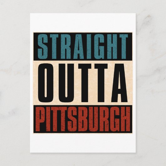 Straight Outta Pittsburgh Pennsylvania PA Briefkaart (Voorkant)