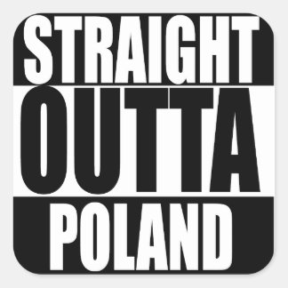 Straight Outta Poland Sticker