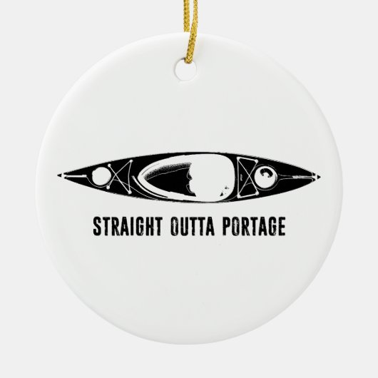 Straight Outta Portage Kayak Keramisch Ornament (Voorkant)