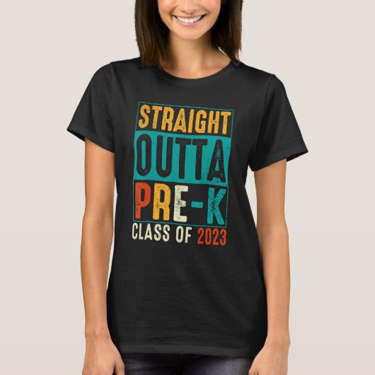 Straight Outta Pre K Preschool Graduation T-shirt (Voorkant)