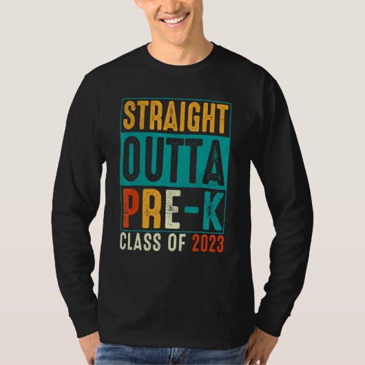 Straight Outta Pre K Preschool Graduation T-shirt (Voorkant)