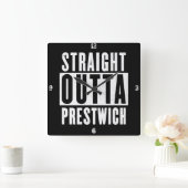 Straight Outta Prestwich Square Wall klok (Huis)
