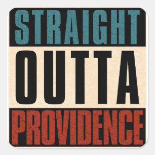 Straight Outta Providence Rhode Island RI Vierkante Sticker