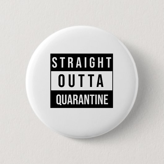 Straight Outta Quarantine Ronde Button 5,7 Cm (Voorkant)