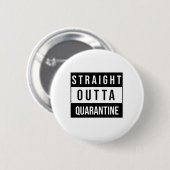 Straight Outta Quarantine Ronde Button 5,7 Cm (Voorkant /achterkant)