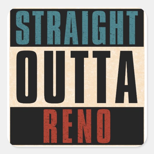 Straight Outta Reno Nevada NV Vierkante Sticker (Voorkant)