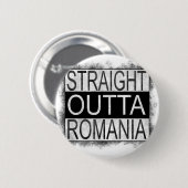 Straight Outta Roemenië Ronde Button 5,7 Cm (Voorkant /achterkant)