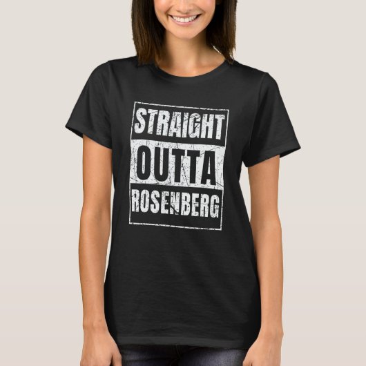 Straight Outta Rosenberg T-shirt (Voorkant)