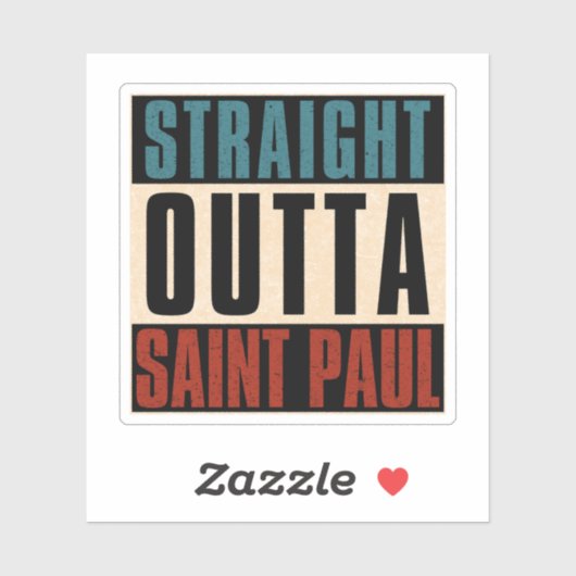 Straight Outta Saint Paul Minnesota MN Sticker (Vel)