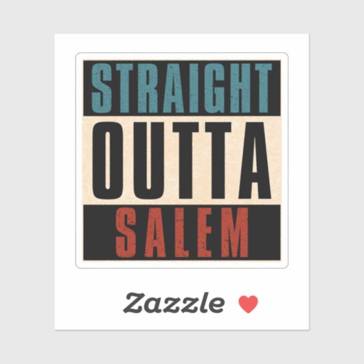Straight Outta Salem Oregon OR Sticker (Vel)