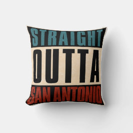 Straight Outta San Antonio Texas TX Verenigde Stat Kussen