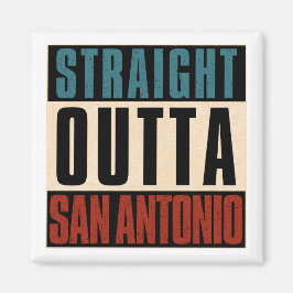Straight Outta San Antonio Texas TX Verenigde Stat Magneet