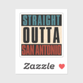 Straight Outta San Antonio Texas TX Verenigde Stat Sticker