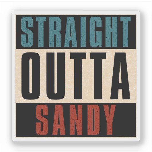Straight Outta Sandy Utah UT Sticker (Voorkant)